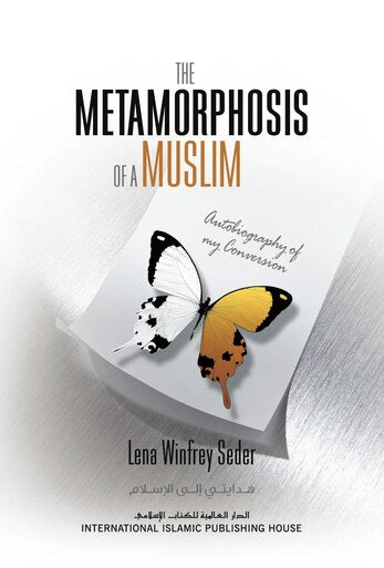The Metamorphosis of a Muslim