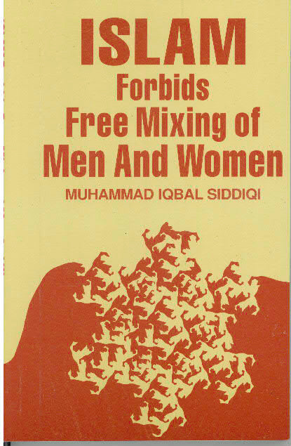 Islam Forbids Free Mixing Between Men and Women