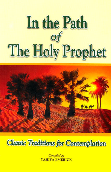 In the path of the Holy Prophet