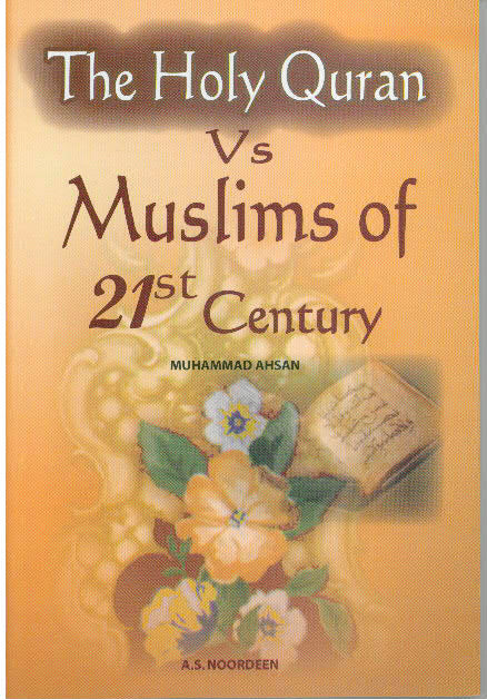 The Holy Quran Vs Muslims of 21st Century