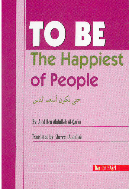 To Be the Happiest of People