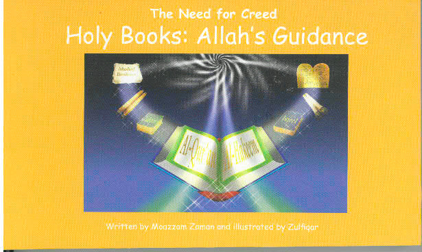 The Need For Creed- Holy Books: Allah's Guidance