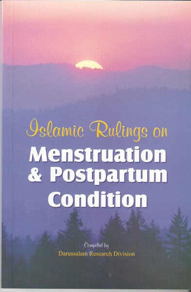 Islamic Rulings On Menstruation and Postpartum Condition