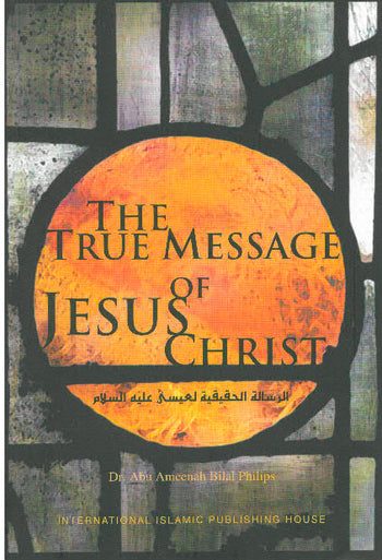The True Message of Jesus Christ