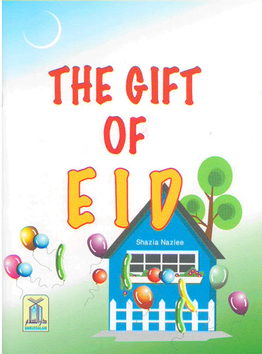 Children's Gift and Lessons Series: The Gift of Eid