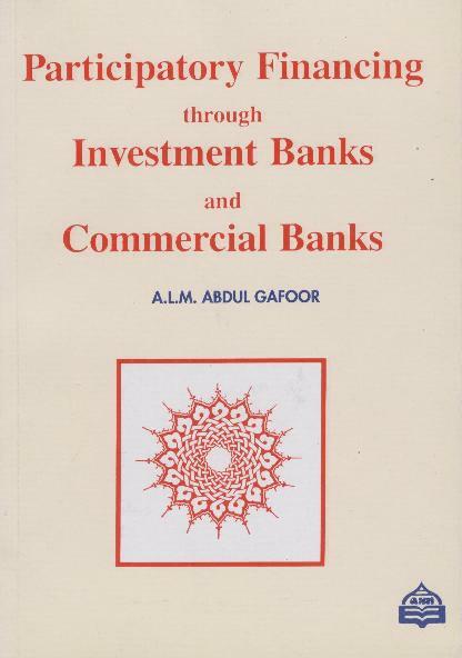 Participatory Financing through Investment Banks and Commercial Banks