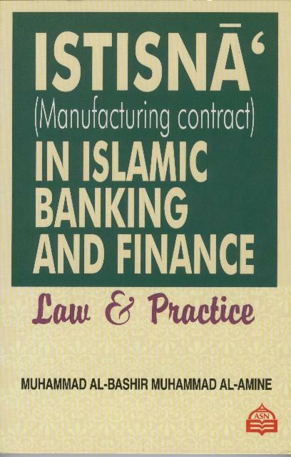 Istisna In Islamic Banking & Finance