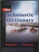 The Scholastic Dictionary (English -English)