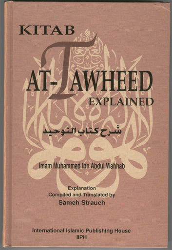 Kitab At Tawheed – Explained