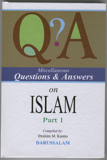 Misc Questions and Answers on Islam (2 Parts)