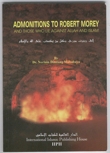 Admonitions to Robert Morey