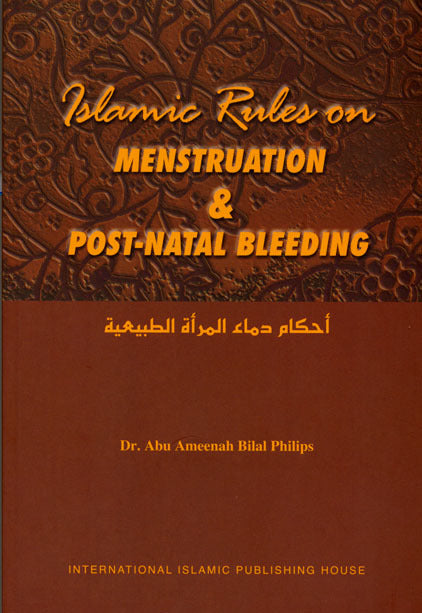 Islamic Rules on Menstruation & Post-Natal Bleeding