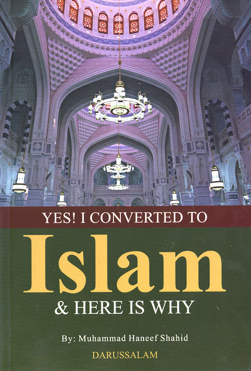 Yes I converted to Islam and Here is Why