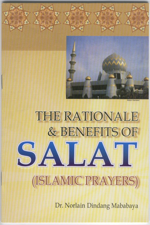 The Rationale and Benefits of Salat