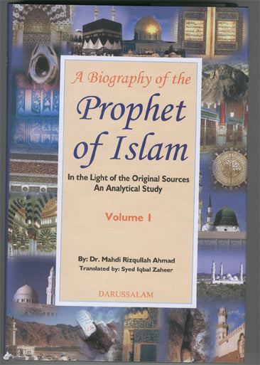 A Biography of the Prophet of Islam (2 Volumes)