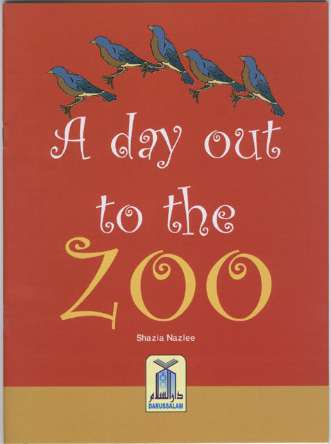 Children's Gift and Lessons Series: A day Out to the Zoo