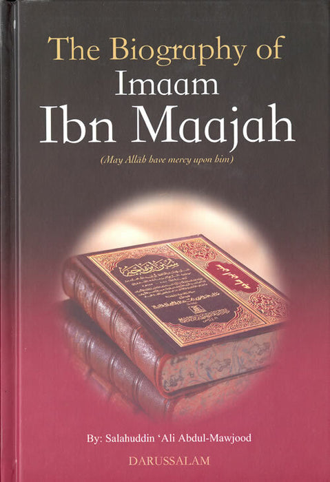 Biography of Imam Ibn Maajah