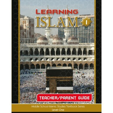 Learning Islam Level 1 (Grade 6) Teacher Guide