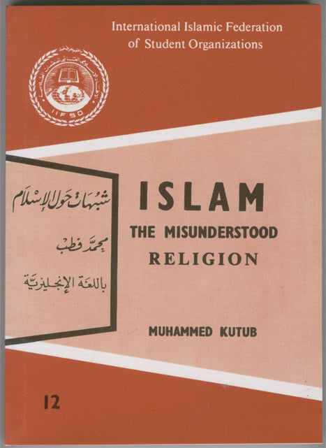 Islam: the Misunderstood Religion