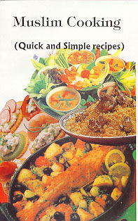 Muslim Cooking: Quick & Simple Recipes