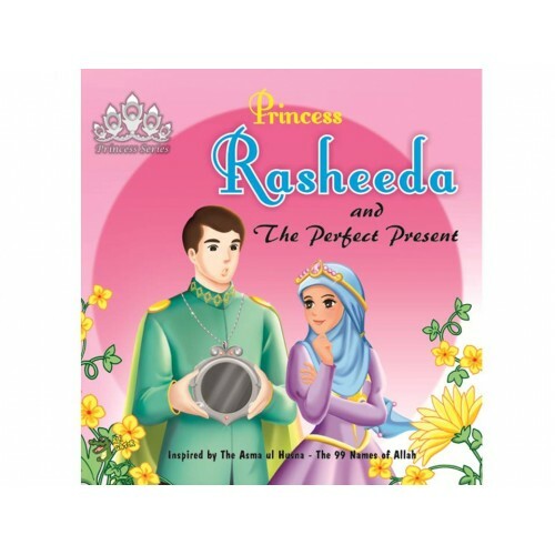 Miss Rasheed Princess Rasheeda and the Perfect Present – The Islamic Bookstore Australia