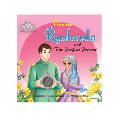 Princess Rasheeda and the Perfect Present