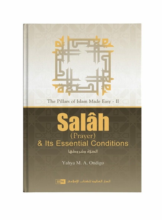 Salah (Prayer) & Its Essential Conditions