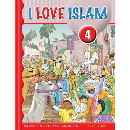I Love Islam Level 4 Textbook