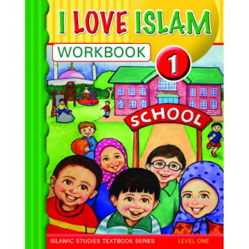 I Love Islam Level 1 Workbook