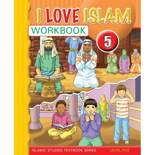 I Love Islam Level 5 Workbook