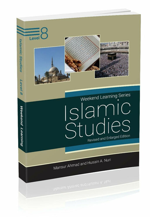 Weekend Learning Islamic Studies Level 8 (Revised and Enlarged Edition)