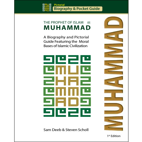 Muhammad: Prophet of Islam - Biography and Pictorial Pocket Guide