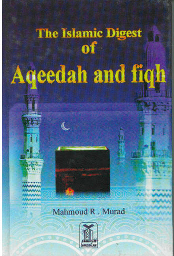 Islamic Digest of Aqeedah and Fiqh