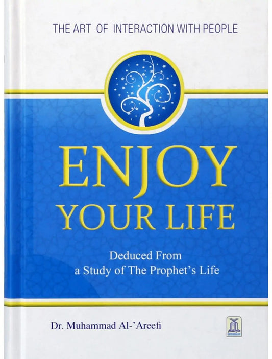 Enjoy Your Life (Darussalam)