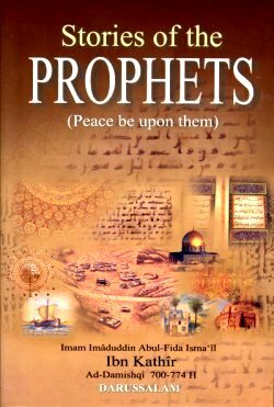 Stories of the Prophets (Darus-Salam)