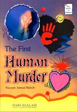 True Stories for Children: The First Human Murder